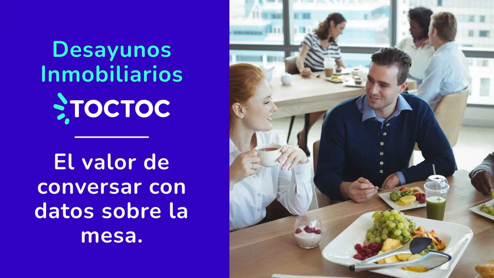 Desayunos Inmobiliarios TOCTOC: el espacio para datos