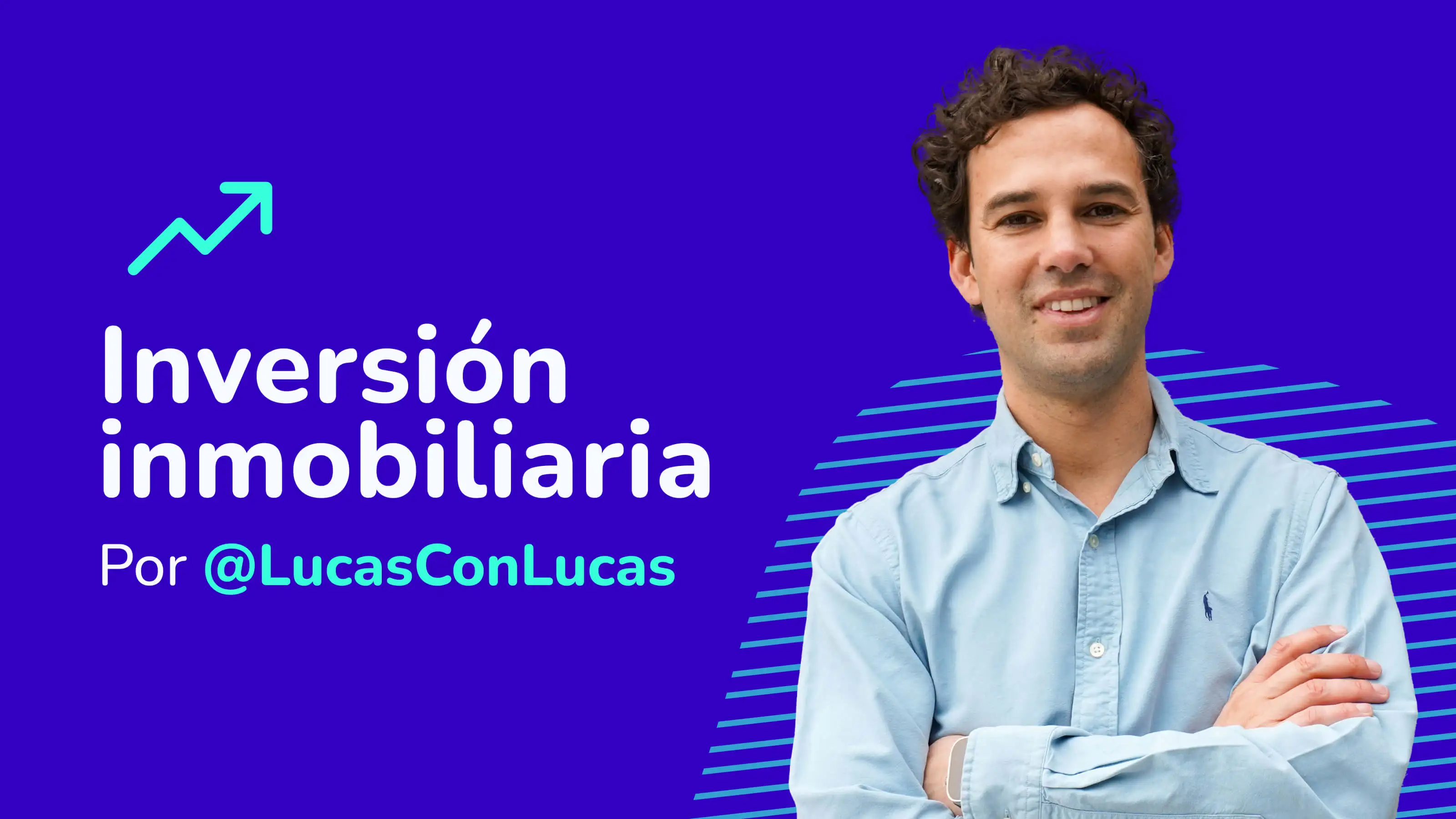 Descubre el secreto para triunfar en inversiones inmobiliarias con @LucasConLucas