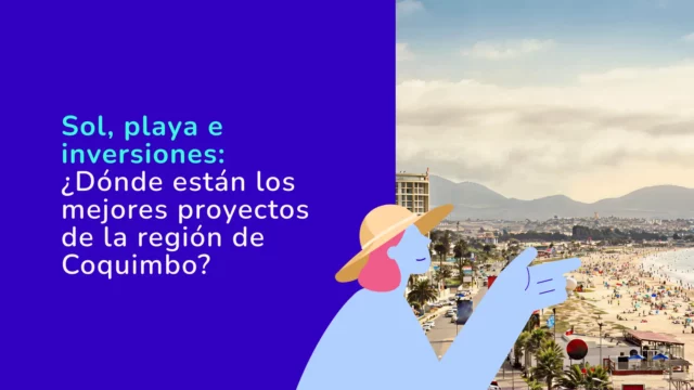 Costa norte: los proyectos que destacan en La Serena y Coquimbo