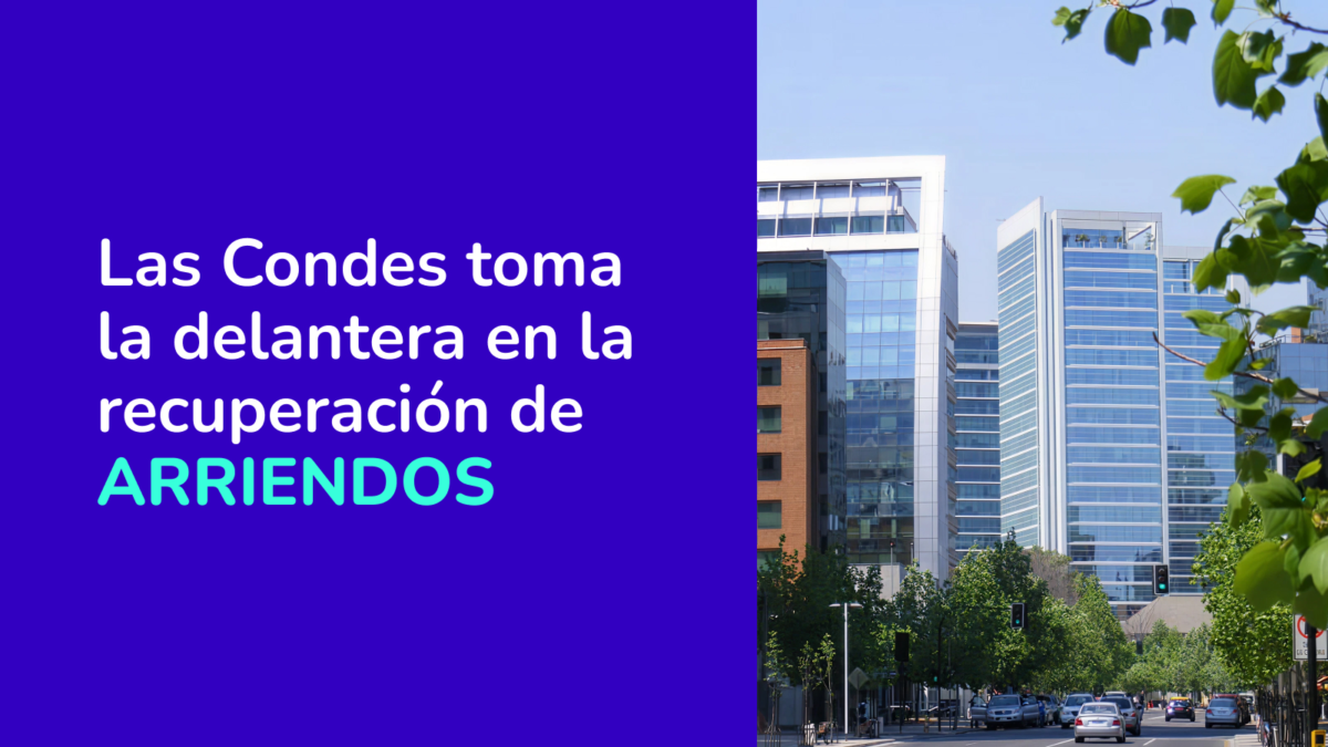 Con un 1,5% de vacancia: Arriendos en Las Condes lidera la recuperación del mercado en el sector oriente